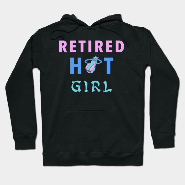 Retired Hot Girl Hoodie by Vamp Pattern